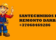 Santechnikas , santechnikos ir remonto darbai